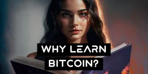 Why Should People Learn About Bitcoin