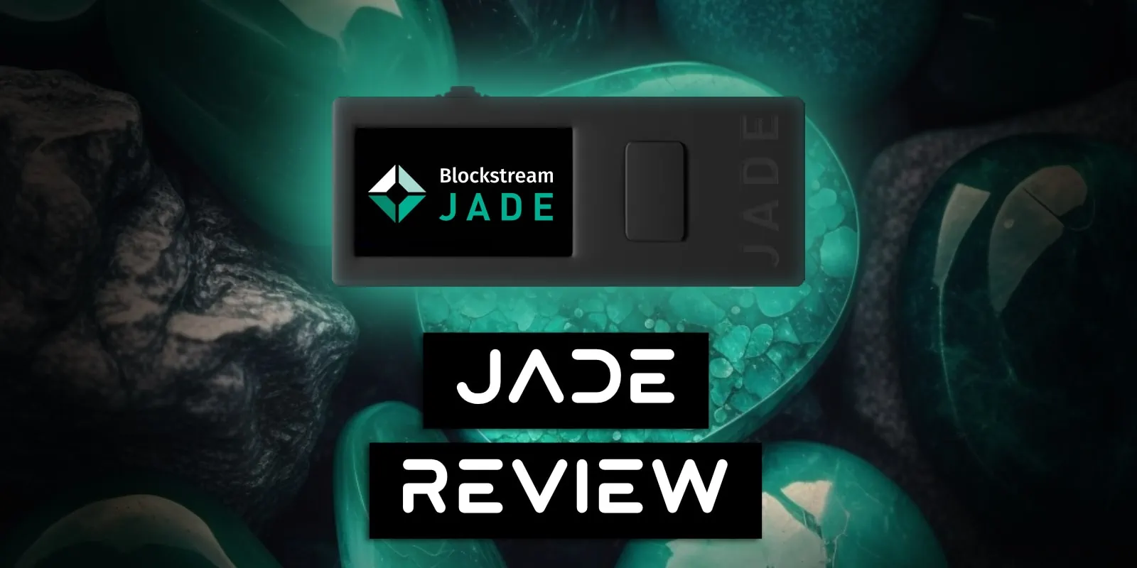 Blockstream Jade Review 2023: Pros, Cons And How It Compares - Athena Alpha
