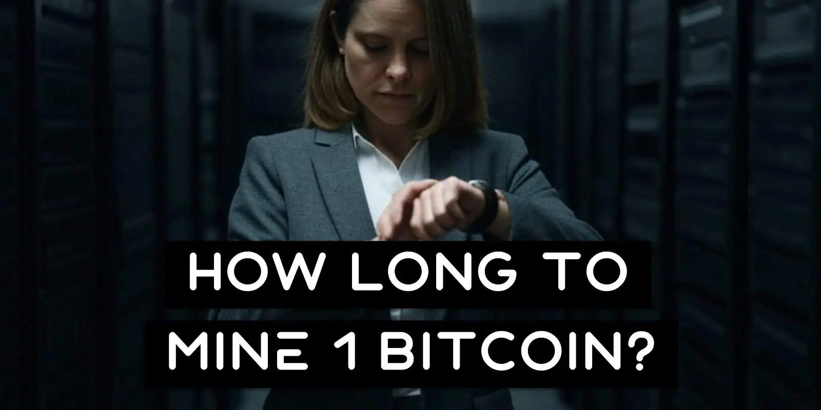 How Long Does It Take to Mine 1 Bitcoin